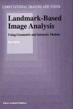 Landmark-Based Image Analysis af Karl Rohr