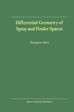 Differential Geometry of Spray and Finsler Spaces af Zhongmin Shen