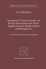 Asymptotic Characteristics of Entire Functions and Their Applications in Mathematics and Biophysics af L. S. Maergoiz