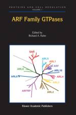 ARF Family GTPases af Richard A. Kahn