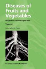 Diseases of Fruits and Vegetables af S. A. M. H. Naqvi