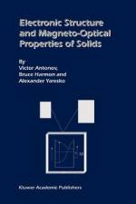 Electronic Structure and Magneto-Optical Properties of Solids af Alexander Yaresko