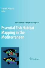 Essential Fish Habitat Mapping in the Mediterranean af Vasilis D. Valavanis