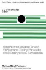 Beef Production from Different Dairy Breeds and Dairy Beef Crosses af G. J. More O'Ferrall