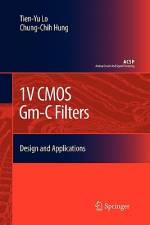1V CMOS Gm-C Filters af Tien-Yu Lo