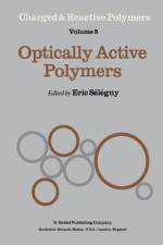 Optically Active Polymers af E. Sélégny