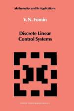 Discrete Linear Control Systems af V. N. Fomin