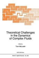 Theoretical Challenges in the Dynamics of Complex Fluids af T. C. McLeish