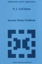 Inverse Stefan Problems af N. L. Gol'dman