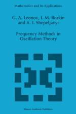 Frequency Methods in Oscillation Theory af G. A. Leonov