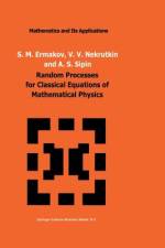 Random Processes for Classical Equations of Mathematical Physics af V. V. Nekrutkin