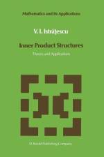 Inner Product Structures af V. I. Istratescu