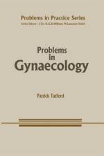 Problems in Gynaecology af E. P. W. Tatford