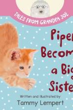Piper Becomes a Big Sister af Tammy Lempert