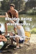 Besides Being Werewolves af Joseph Warner