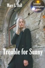 Trouble for Sunny