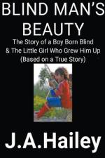 Blind Man's Beauty af J. A. Hailey