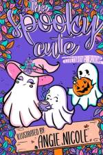 The Spooky Cute Coloring Book af Angie Nicole