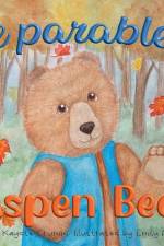 The Parable of Aspen Bear af Kaydte Crumm