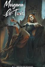 Morgana LeTrois af R L Broederdorf