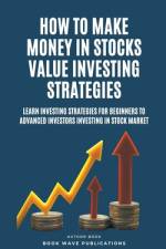 How To Make Money In Stocks Value Investing Strategies af Book Wave Publications