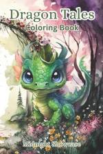 Dragon Tales A Coloring Book Adventure af Midnight Showcase
