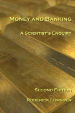 Money and Banking af Roderick Lumsden