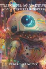 Little Robots, Big Adventures af Midnight Showcase