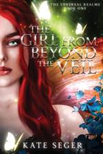 Girl Beyond the Veil af Kate Seger