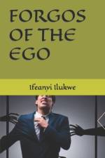 Forgos of the Ego af Ifeanyi E Ilukwe