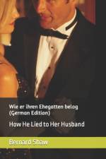 Wie er ihren Ehegatten belog (German Edition) af Vitaly Baziyan