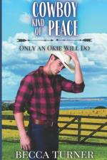 Cowboy Kind of Peace af Becca Turner