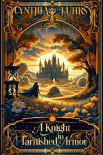 A Knight in Tarnished Armor af Cynthia Luhrs
