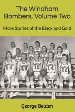 The Windham Bombers, Volume Two af George Belden
