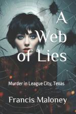 A Web of Lies af Francis Maloney