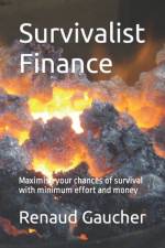 Survivalist finance af Renaud Gaucher