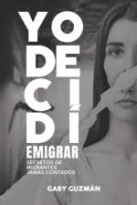 Yo decidí emigrar af Gaby GuzmÃ¡n