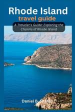 Rhode Island travel guide af Daniel B Sharer