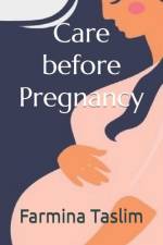 Care before Pregnancy af Farmina Taslim