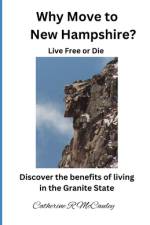 Why Move to New Hampshire? af Catherine R McCauley