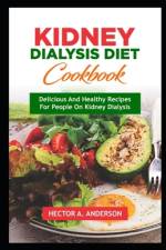 Kidney Dialysis Diet Cookbook af Hector A Anderson
