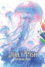 Jellyfish Coloring Book af Iron Creek Publishing