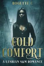 Cold Comfort af Rogette C