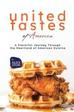 United Tastes of America af Alex Aton