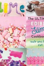 The Ultimate Edible Slime Cookbook af Elizabeth Murray