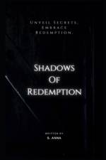 Shadows Of Redemption af S Anna