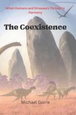 The Coexistence af Michael Gorre