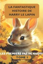 La fantastique histoire de Harry le lapin af Hugues de Coster