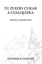 Tú puedes curar a cualquiera af Frederick Dodson