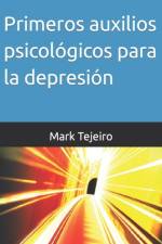 Primeros auxilios psicológicos para la depresión af Mark Tejeiro